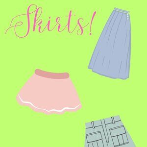 Skirts!
